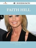 Faith Hill 69 Success Facts - Everything You Need to Know about Faith Hill