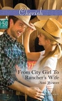 From City Girl To Rancher's Wife