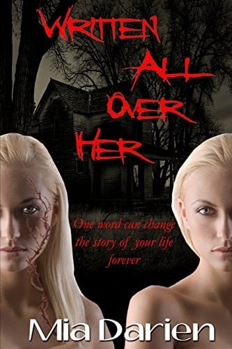 Written All Over Her An Adelheid Story