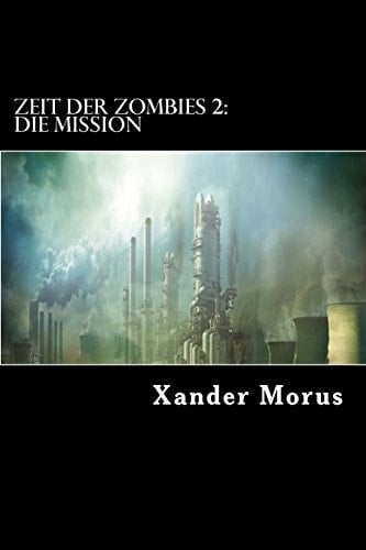 Zeit der Zombies 2 Die Mission