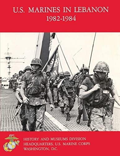 U. S. Marines in Lebanon 1982-1984