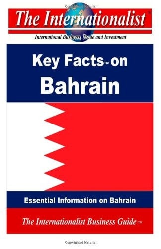 Key Facts on Bahrain Essential Information on Bahrain