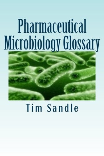 Pharmaceutical Microbiology Glossary