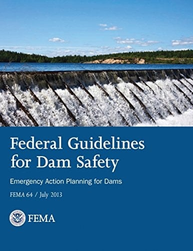 Federal Guidelines for Dam Safety Emergency Action Planning for Dams