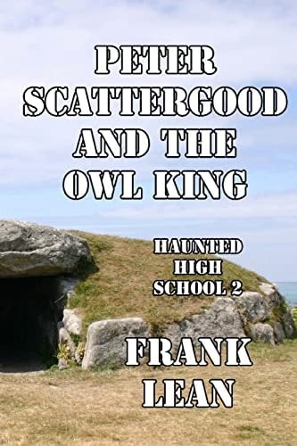 Peter Scattergood and the Owl King