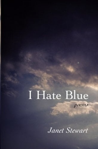 I Hate Blue Poems