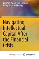 Navigating Intellectual Capital After the Financial Crisis