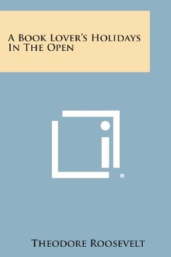 A Book Lover's Holidays in the Open