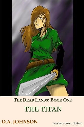 The Dead Lands The Titan: The Titan