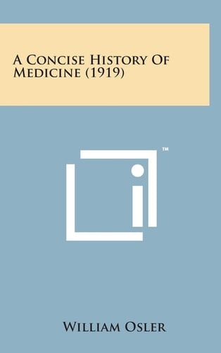 A Concise History of Medicine (1919)