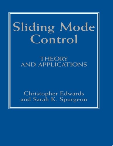 Sliding Mode Control Theory And Applications