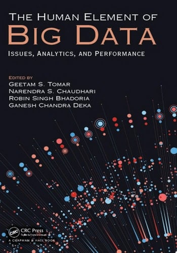 The Human Element of Big Data Issues, Analytics, and Performance
