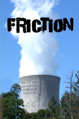 Friction Cc&d MagazIne 249. 6, a 21 Year Bonus Anniversary Issue/book