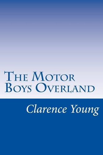 The Motor Boys Overland