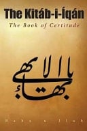 The Kitab-I-Iqan The Book of Certitude
