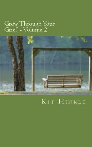 Grow Through Your Grief - Volume 2