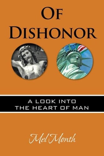 Of Dishonor A Look into the Heart of Man