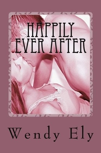 Happily Ever After 3 Romantic Novellas