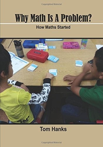 Why Maths Is a Problem How Maths Started