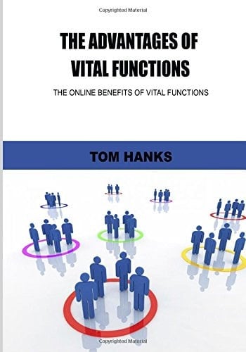 The Advantages of Vital Functions The Online Benefits of Vital Functions