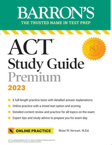 Barron's ACT Study Guide Premium, 2023: 6 Practice Tests + Comprehensive Review + Online Practice