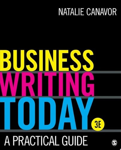 Business Writing Today A Practical Guide