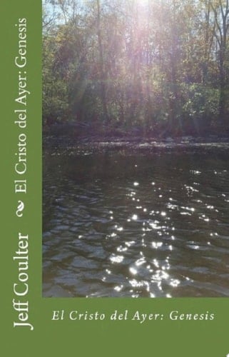 El Cristo del Ayer: Génesis