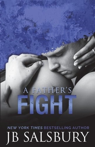 A Father's Fight Blake and Layla #2