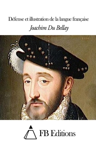 Défense et illustration de la langue française : 1549