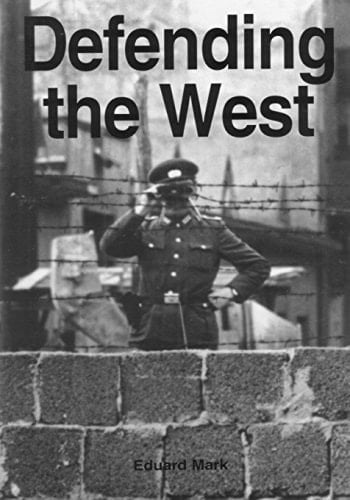 Defending the West The United States Air Force and European Security 1946-1998