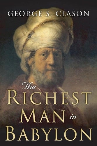 The Richest Man in Babylon Original 1926 Edition
