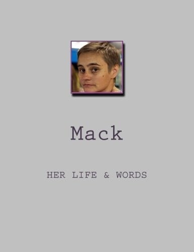 Mack: Her Life and Words