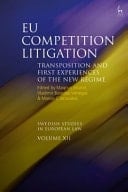 EU Competition Litigation Transposition and First Experiences of the New Regime