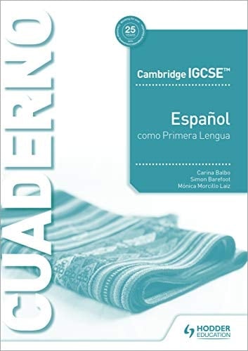 Cambridge IGCSE(tm) Español Como Primera Lengua Cuaderno de Ejercicios