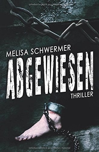 Abgewiesen Thriller