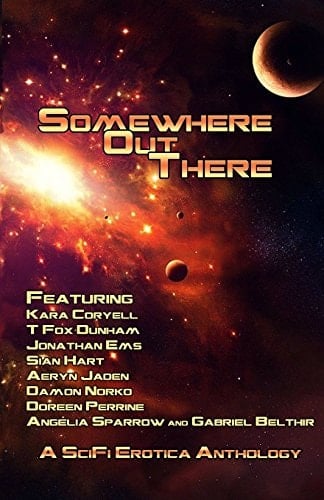 Somewhere Out There A Science-Fiction Romance Anthology