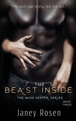 The Muse Keeper Book Three The Beast Inside