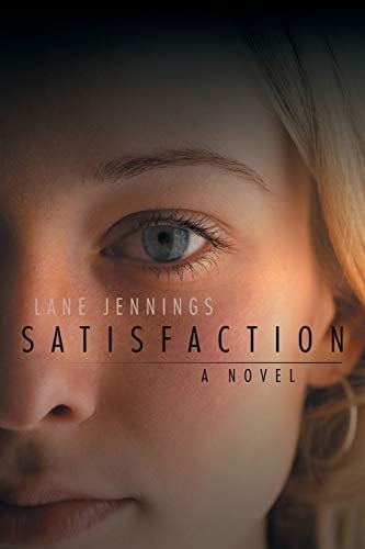 Satisfaction A Novel
