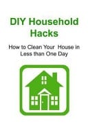 DIY Household Hacks: How to Clean Your House in Less Than One Day Household Hacks, Household Hacks Book, Household HacksTips, House Cleaning, Household Cleaning