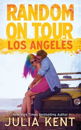 Random on Tour Los Angeles (Random Series #7)