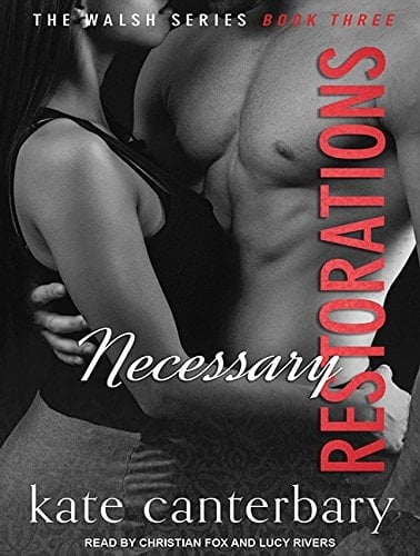 Necessary Restorations (Walsh, 3)