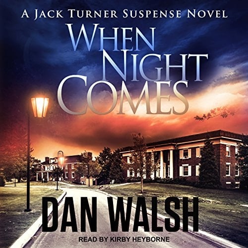 When Night Comes (Jack Turner Suspense, 1)