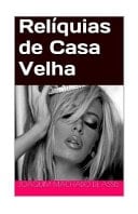 Relíquias de Casa Velha