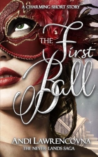 The First Ball A Charming Short Story