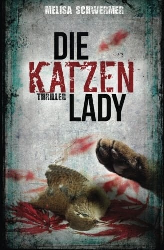Die Katzenlady Thriller