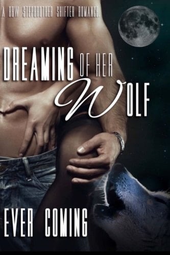 Dreaming of Her Wolf Dreaming of HerWolf