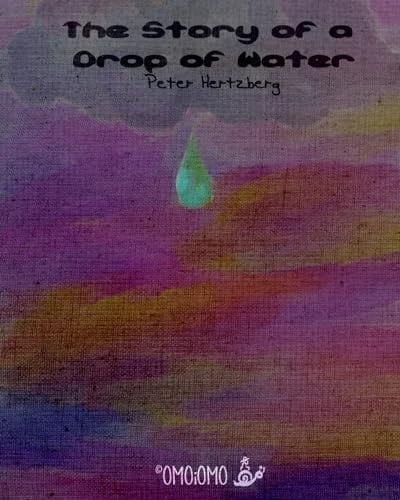 The Story of a Drop of Water