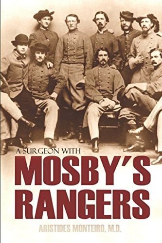 A Surgeon with Mosby's Rangers (Abridged, Annotated)