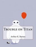 Trouble on Titan