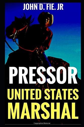 Pressor: United States Marshal A Western